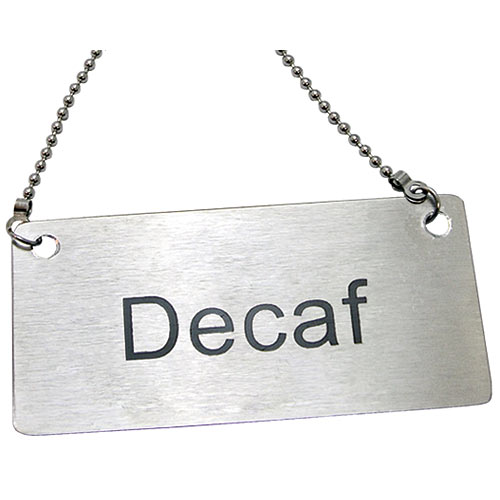 Update Stainless Steel Beverage Chain Sign - Decaf CS-DEC